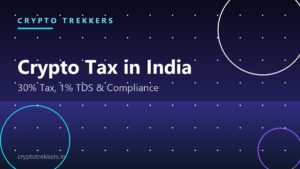 Read more about the article Crypto Tax in India (2026): 30% Tax, 1% TDS and How to Stay Compliant