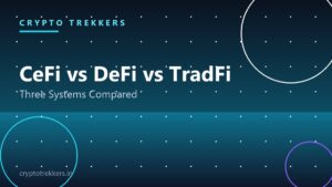 Read more about the article CeFi vs DeFi vs TradFi: Three Financial Worlds Compared