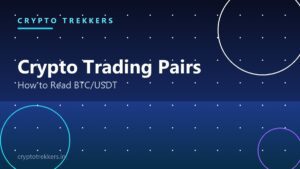 Read more about the article Crypto Trading Pairs Explained: How to Read BTC/USDT and More