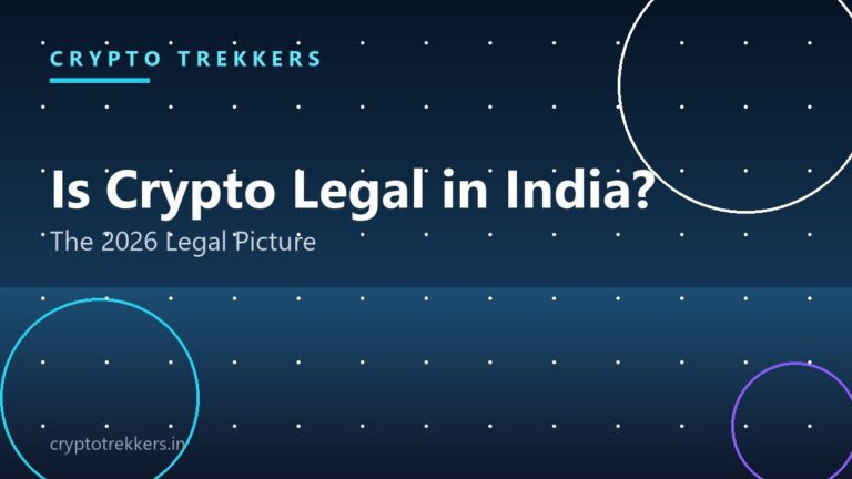 Is Crypto Legal in India? The Complete 2026 Legal Status Guide