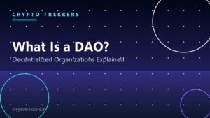 Read more about the article What Is a DAO? Decentralized Autonomous Organizations Explained