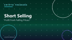 Read more about the article What Is Short Selling in Crypto? How Traders Profit From Falling Prices